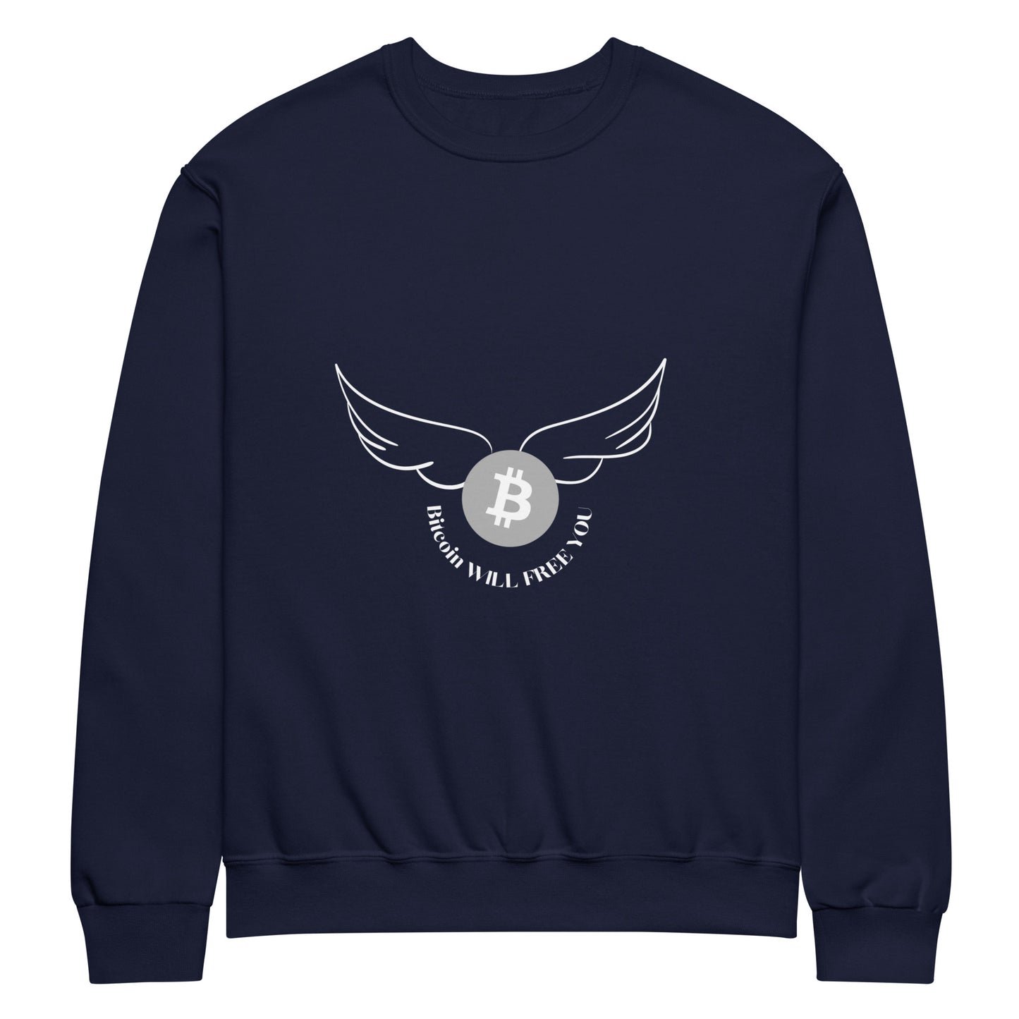 Bitcoin Will Free You Crew Neck Sweatshirt – Comfortable sweatshirt featuring a Bitcoin empowerment slogan