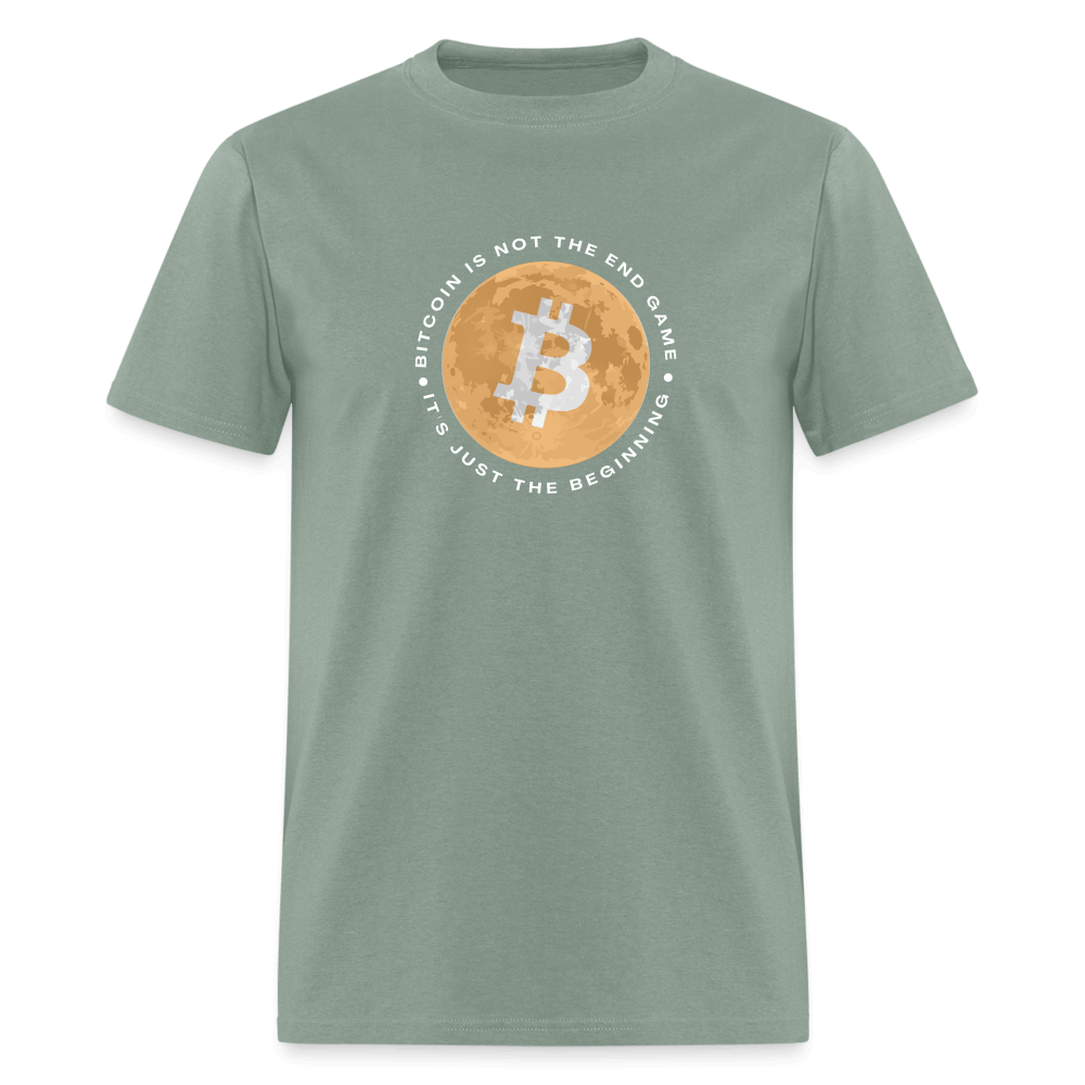 Bitcoin is not the end game Unisex Classic T-Shirt - sage