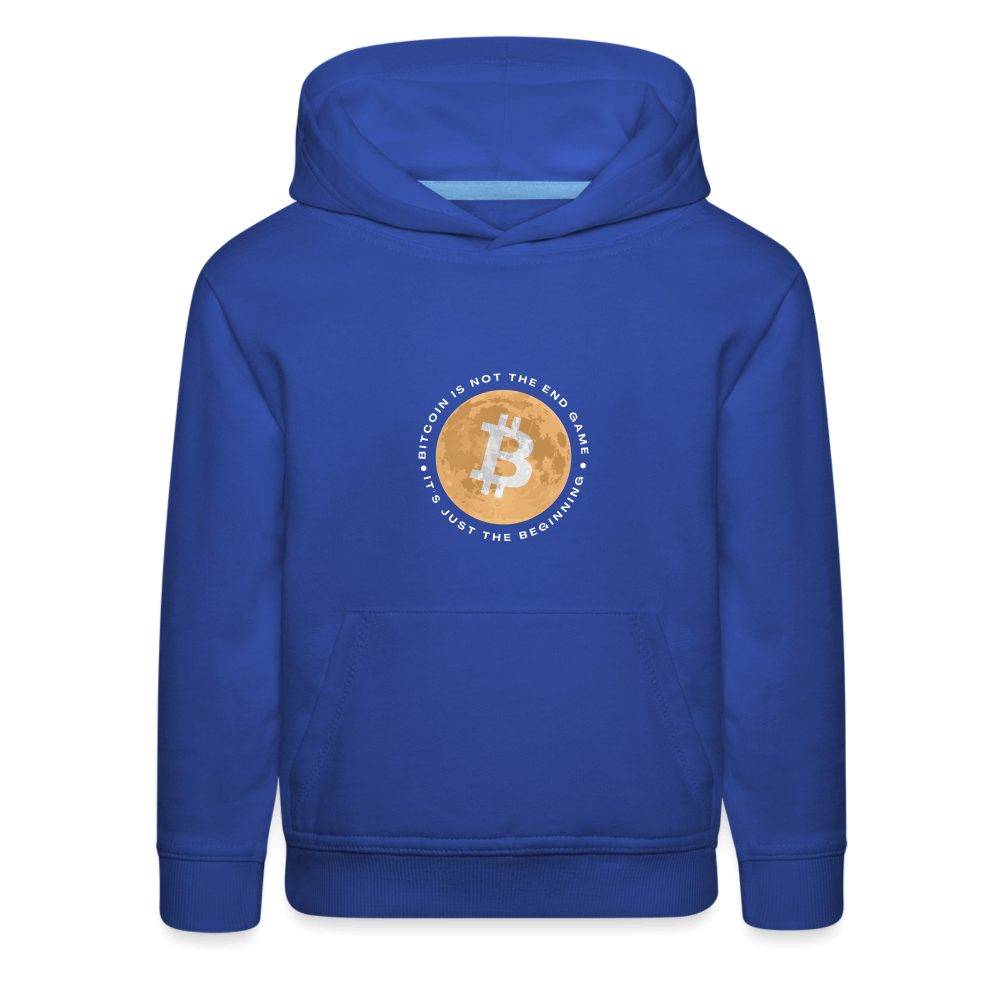 Bitcoin is not the end game Kids‘ Premium Hoodie - royal blue