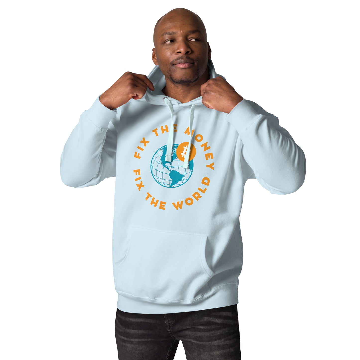Fix the money fix the world Unisex Hoodie