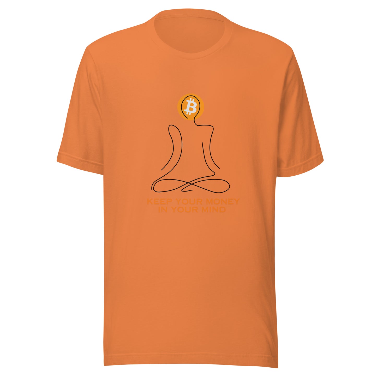 Keep Your Money in Your Mind Unisex T-Shirt – Stylish t-shirt with a Bitcoin-themed slogan design