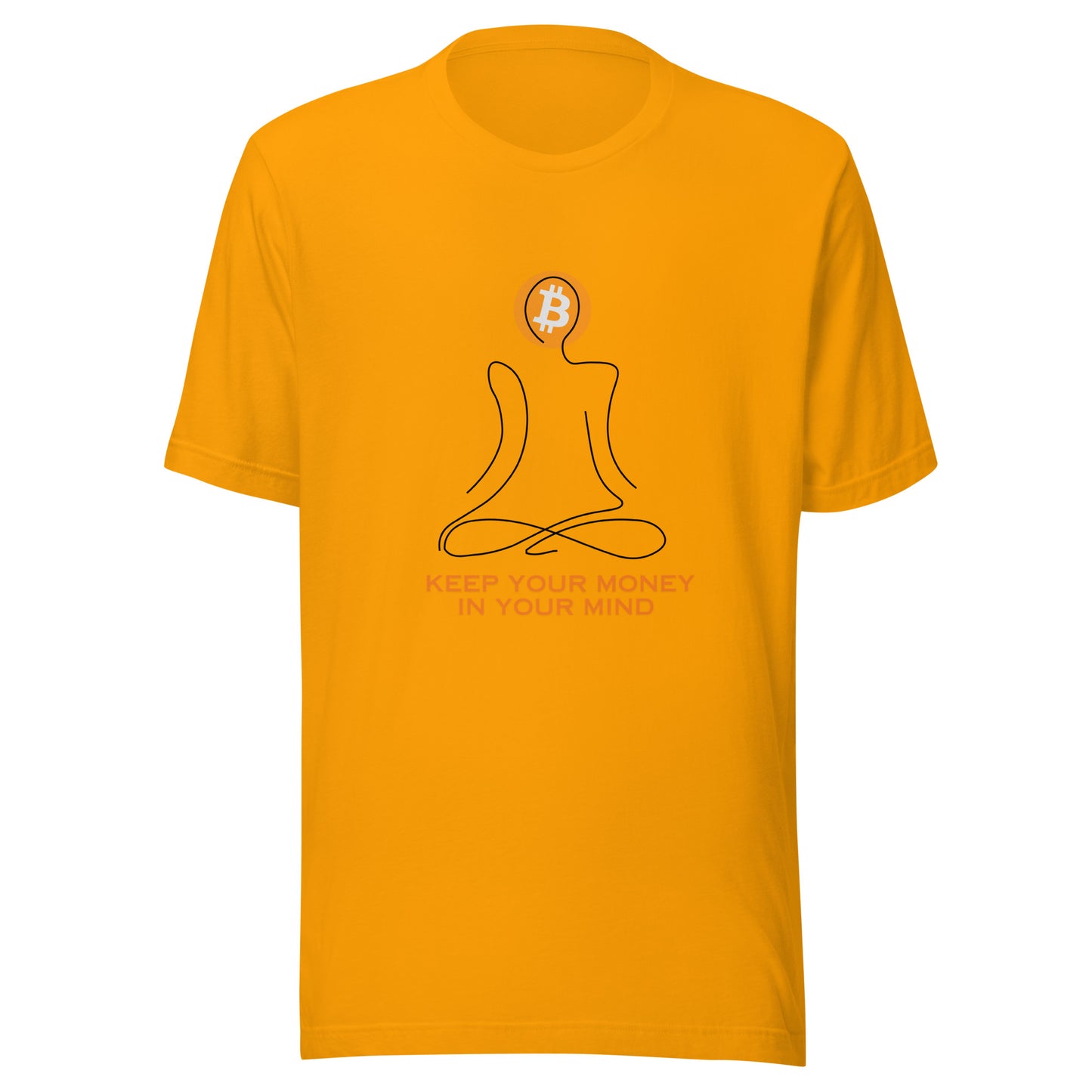 Keep Your Money in Your Mind Unisex T-Shirt – Stylish t-shirt with a Bitcoin-themed slogan design