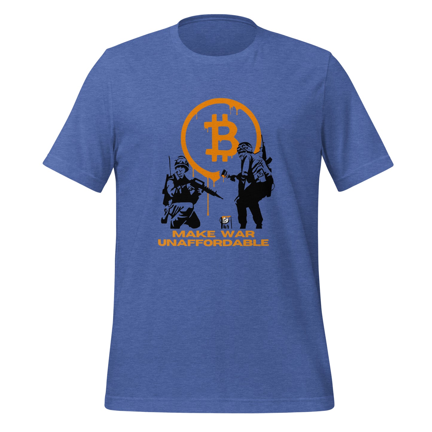 Make War Unaffordable Unisex t-shirt