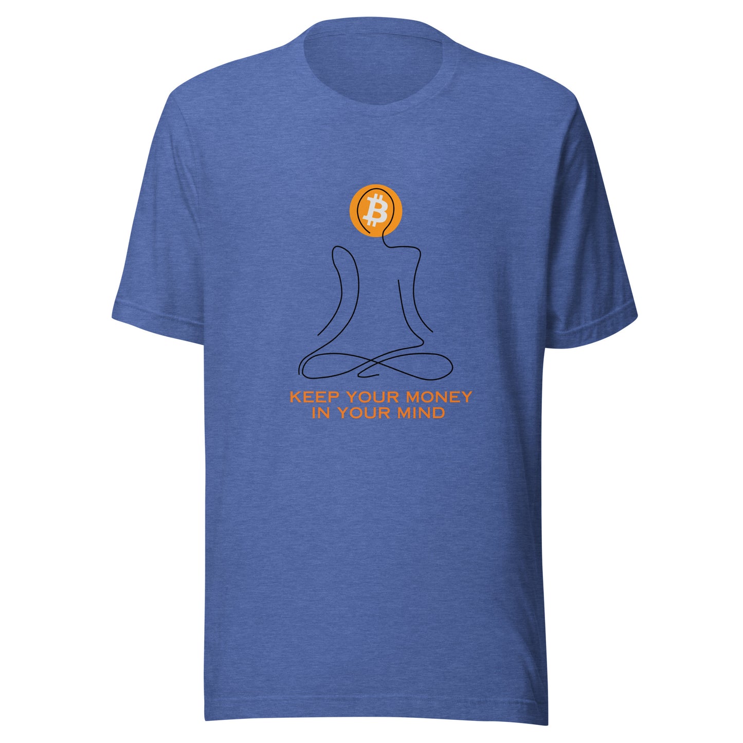 Keep Your Money in Your Mind Unisex T-Shirt – Stylish t-shirt with a Bitcoin-themed slogan design