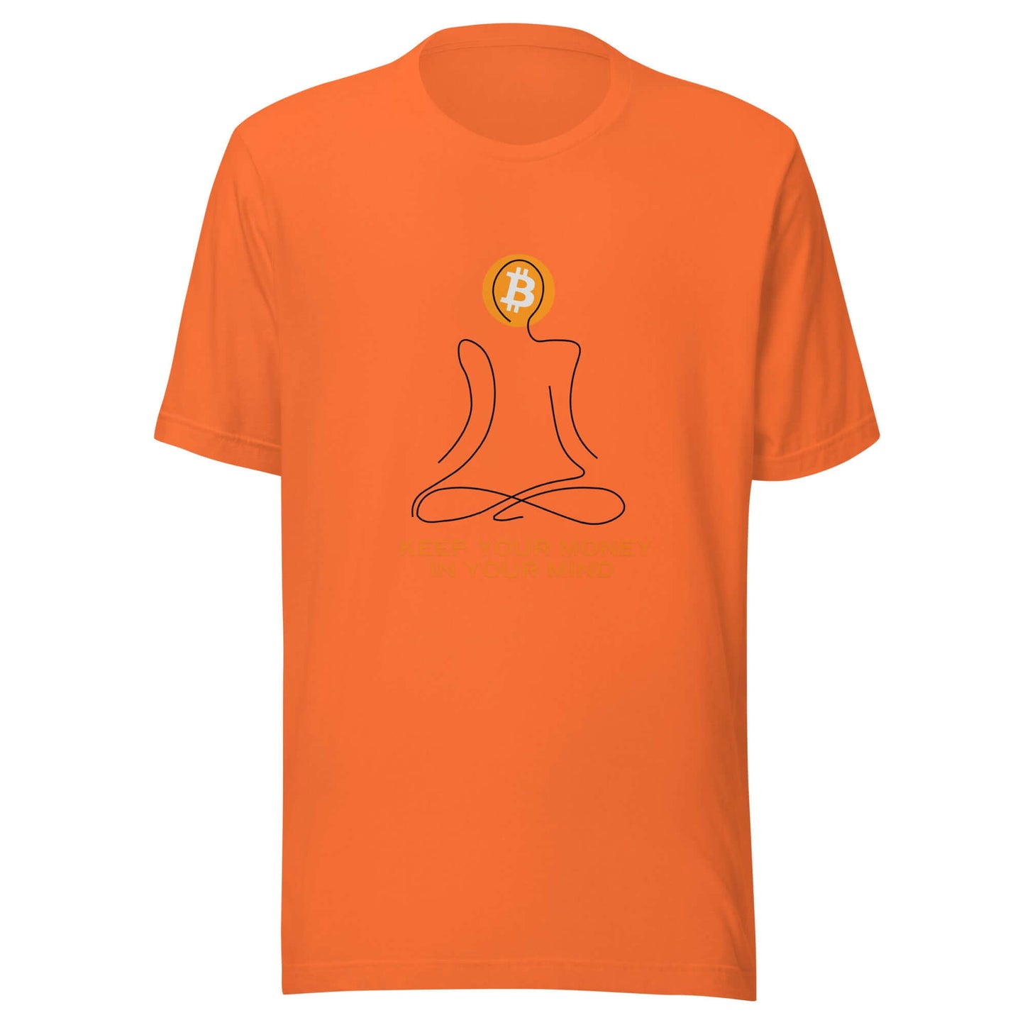 Keep Your Money in Your Mind Unisex T-Shirt – Stylish t-shirt with a Bitcoin-themed slogan design