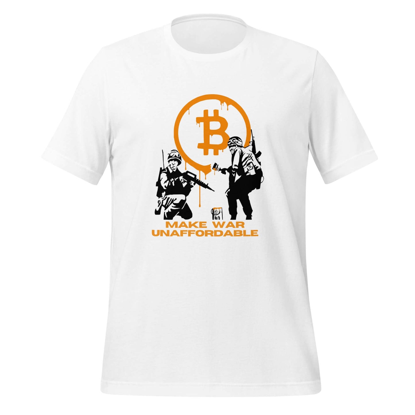 Make War Unaffordable Unisex t-shirt