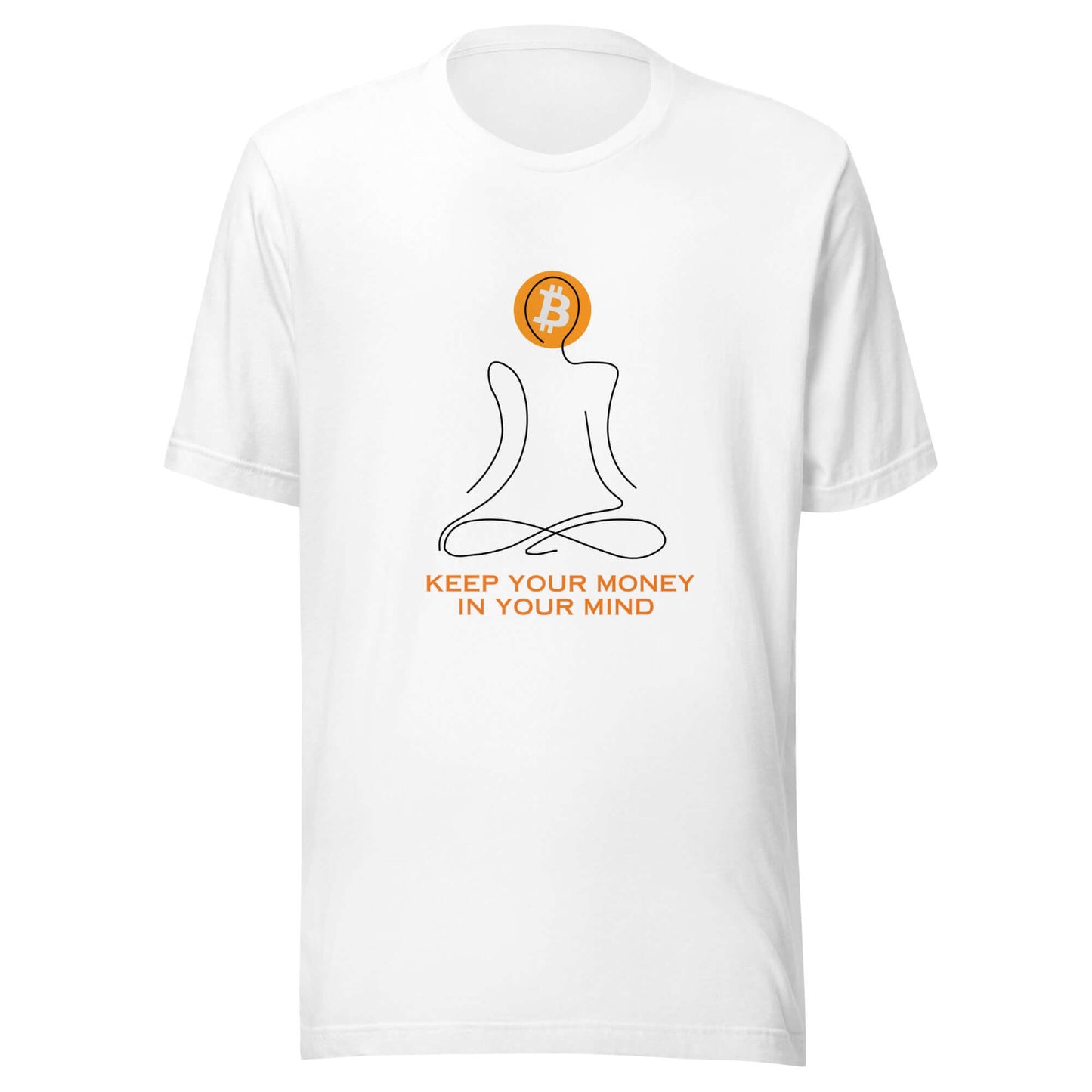 Keep Your Money in Your Mind Unisex T-Shirt – Stylish t-shirt with a Bitcoin-themed slogan design