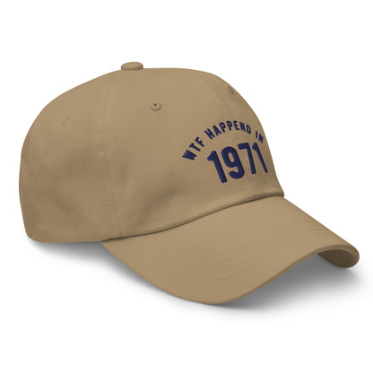 WTF Happened in 1971 Dad hat