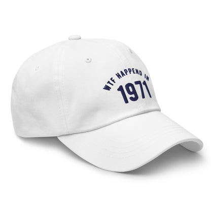 WTF Happened in 1971 Dad hat