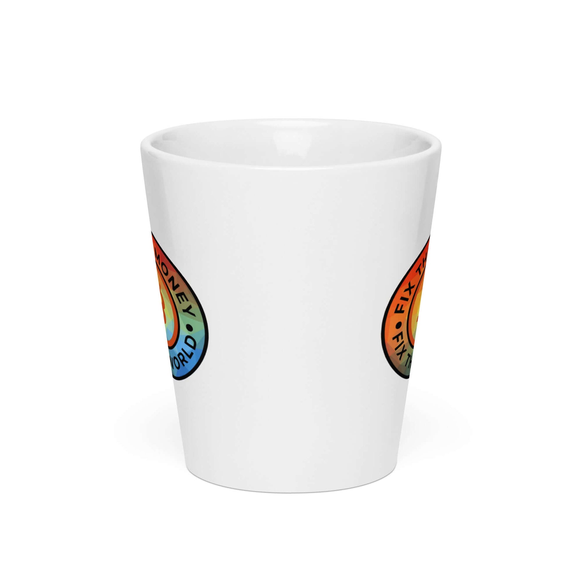 Fix the Money Fix the World Latte mug