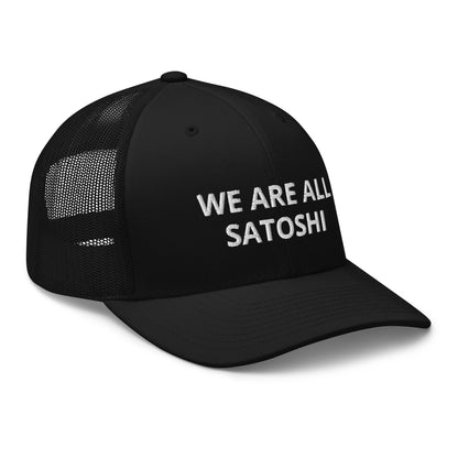 We are all satoshi Trucker Cap