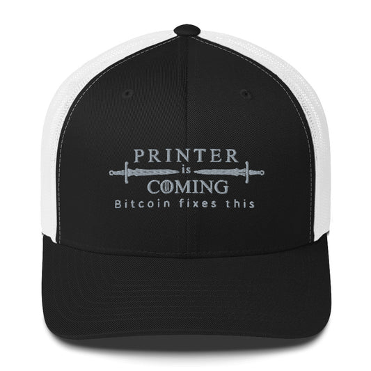 Printer is coming Trucker Cap