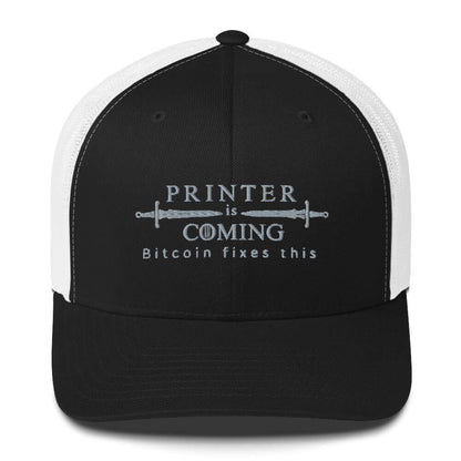 Printer is coming Trucker Cap