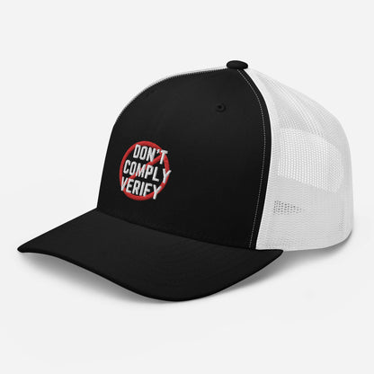 Don't Comply Verify Trucker Cap