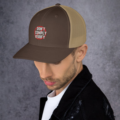 Don't Comply Verify Trucker Cap