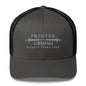 Printer is coming Trucker Cap