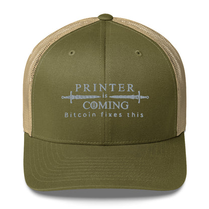 Printer is coming Trucker Cap