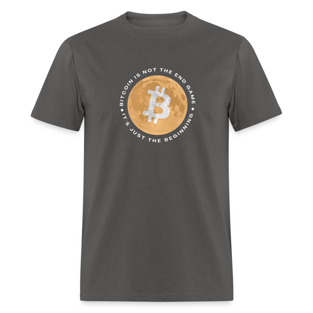 Bitcoin is not the end game Unisex Classic T-Shirt - charcoal