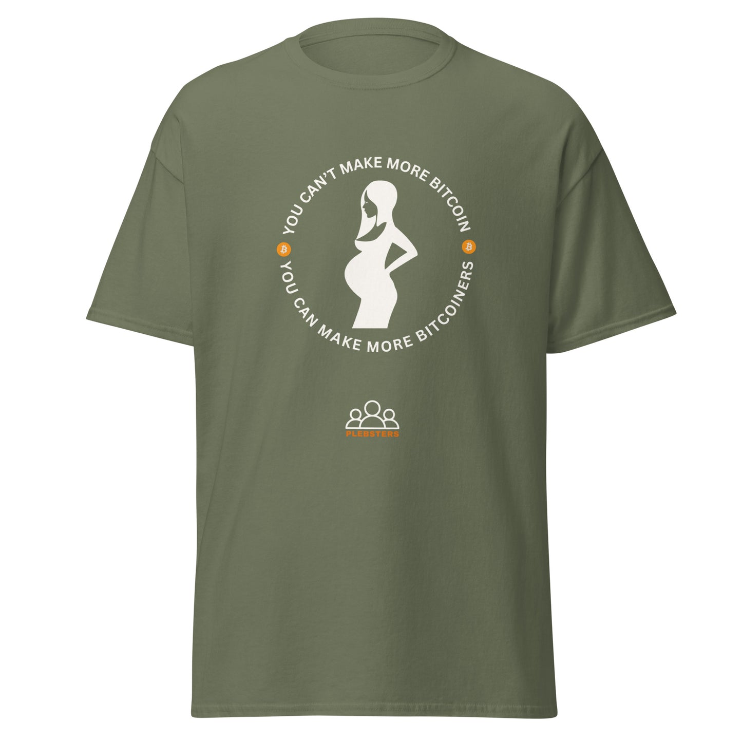 You Can't Make More Bitcoin Unisex Classic T-Shirt – Bitcoin-themed graphic tee in a classic fit military green