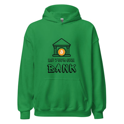 Be your own bank Unisex Hoodie