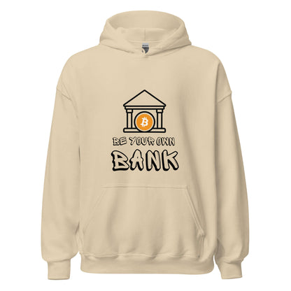 Be your own bank Unisex Hoodie