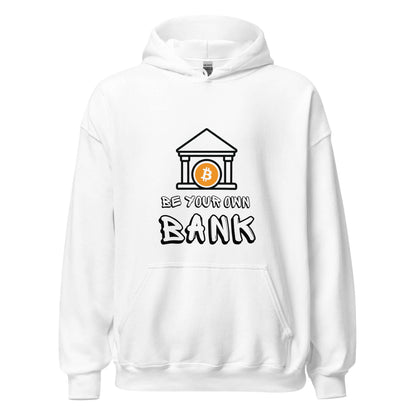 Be your own bank Unisex Hoodie