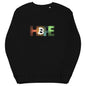 Bitcoin is Hope Unisex organic sweatshirt