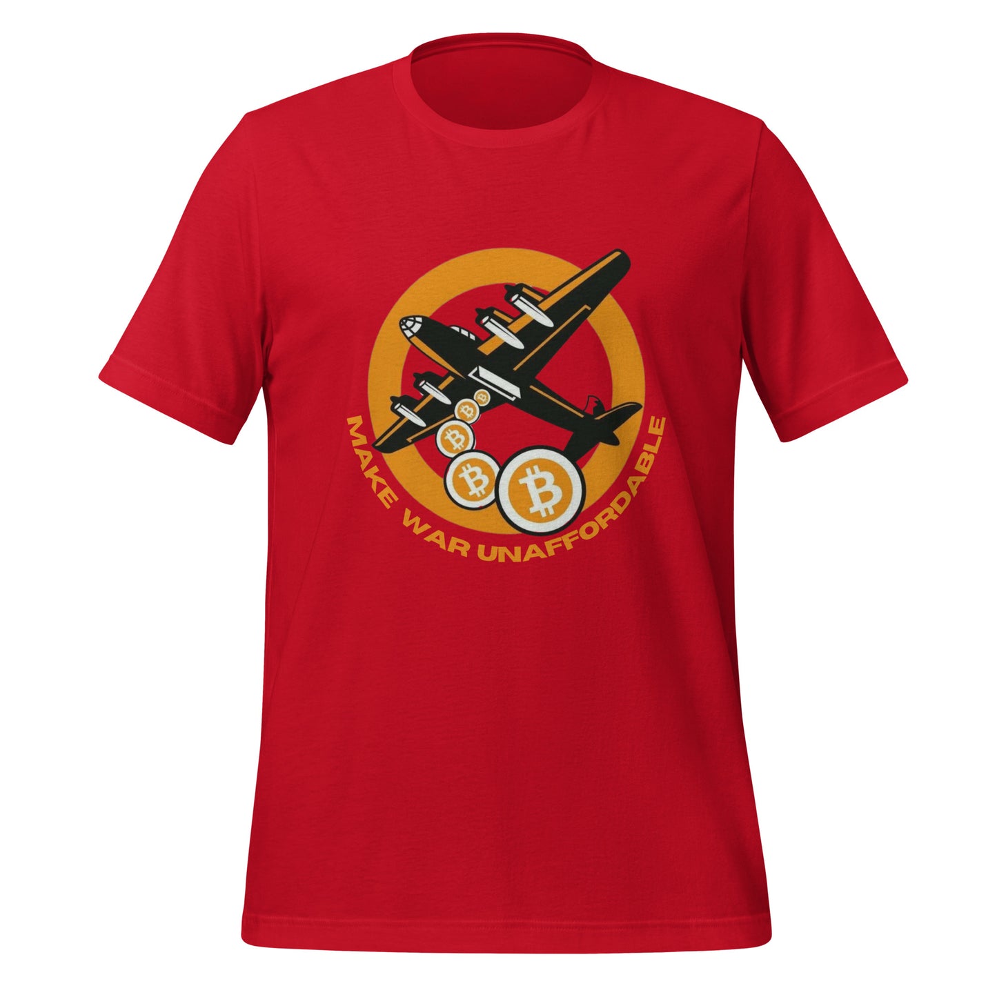 Make War Unaffordable Unisex t-shirt